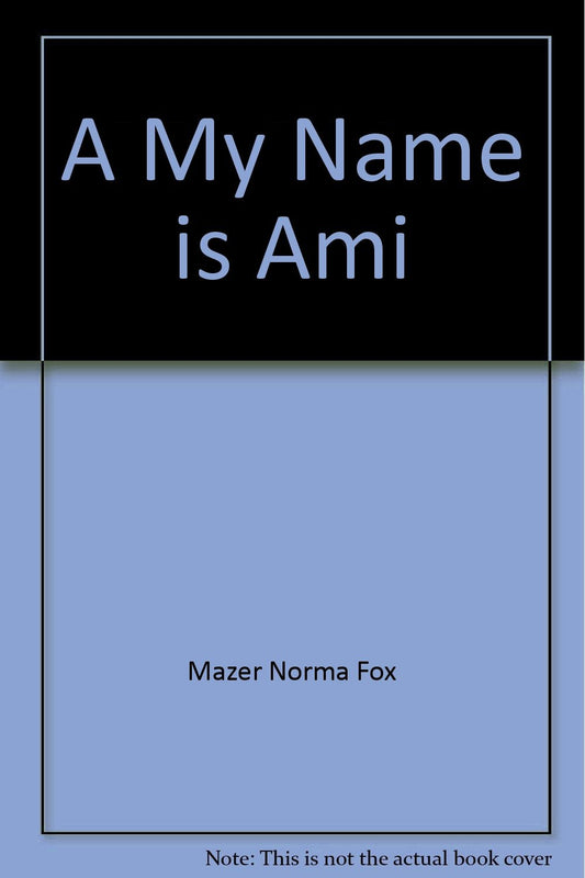 A My Name is Ami