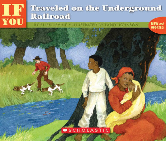 . . . If You Traveled on the Underground Railroad - 9545