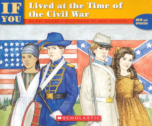 If You Lived At The Time Of The Civil War - 7411