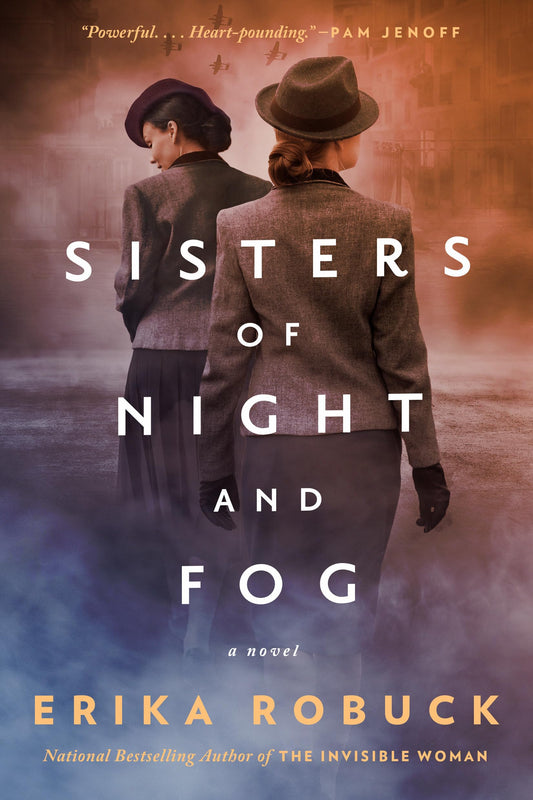 Sisters of Night and Fog: A WWII Novel - 9022