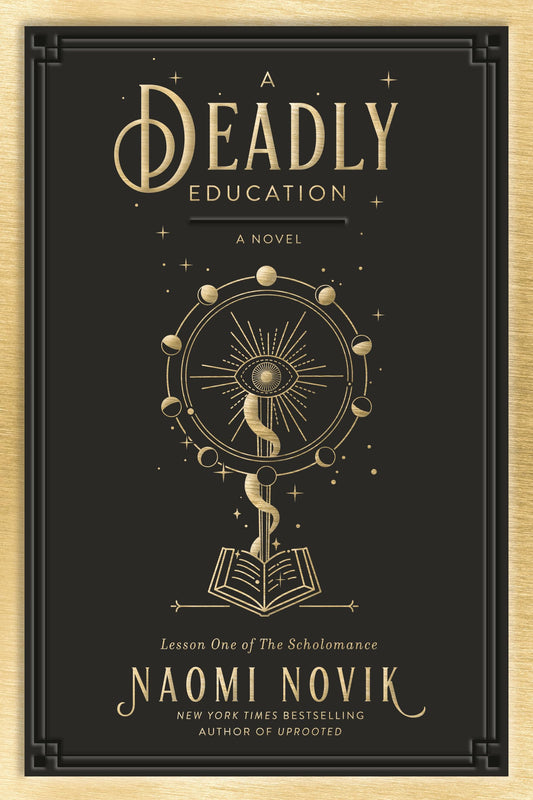 A Deadly Education: A Novel (The Scholomance)