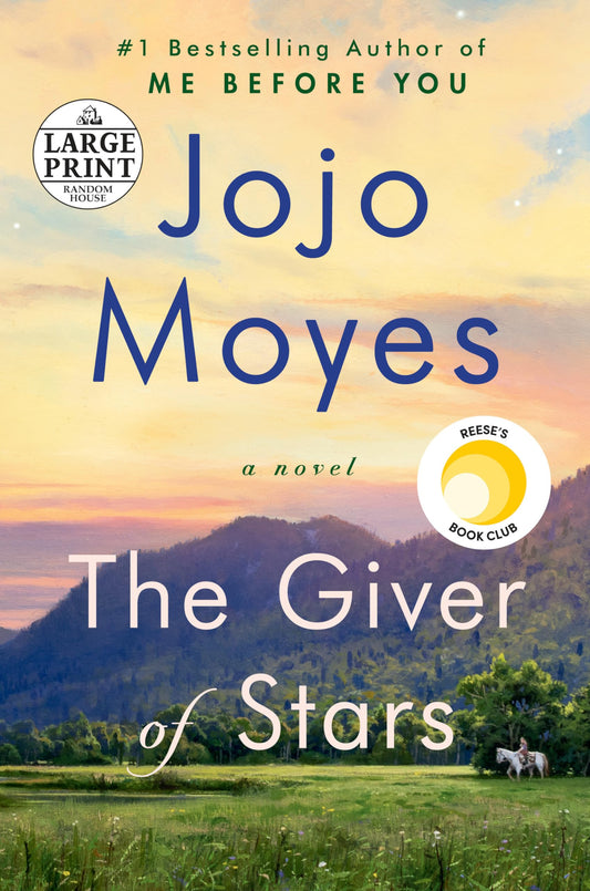 The Giver of Stars: Reese's Book Club (A Novel) (Random House Large Print) - 9720