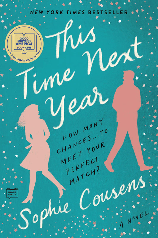 This Time Next Year: A GMA Book Club Pick: A Novel
