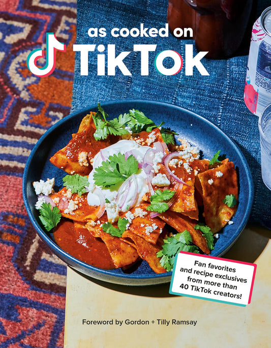 As Cooked on TikTok: Fan favorites and recipe exclusives from more than 40 TikTok creators! A Cookbook - 1931