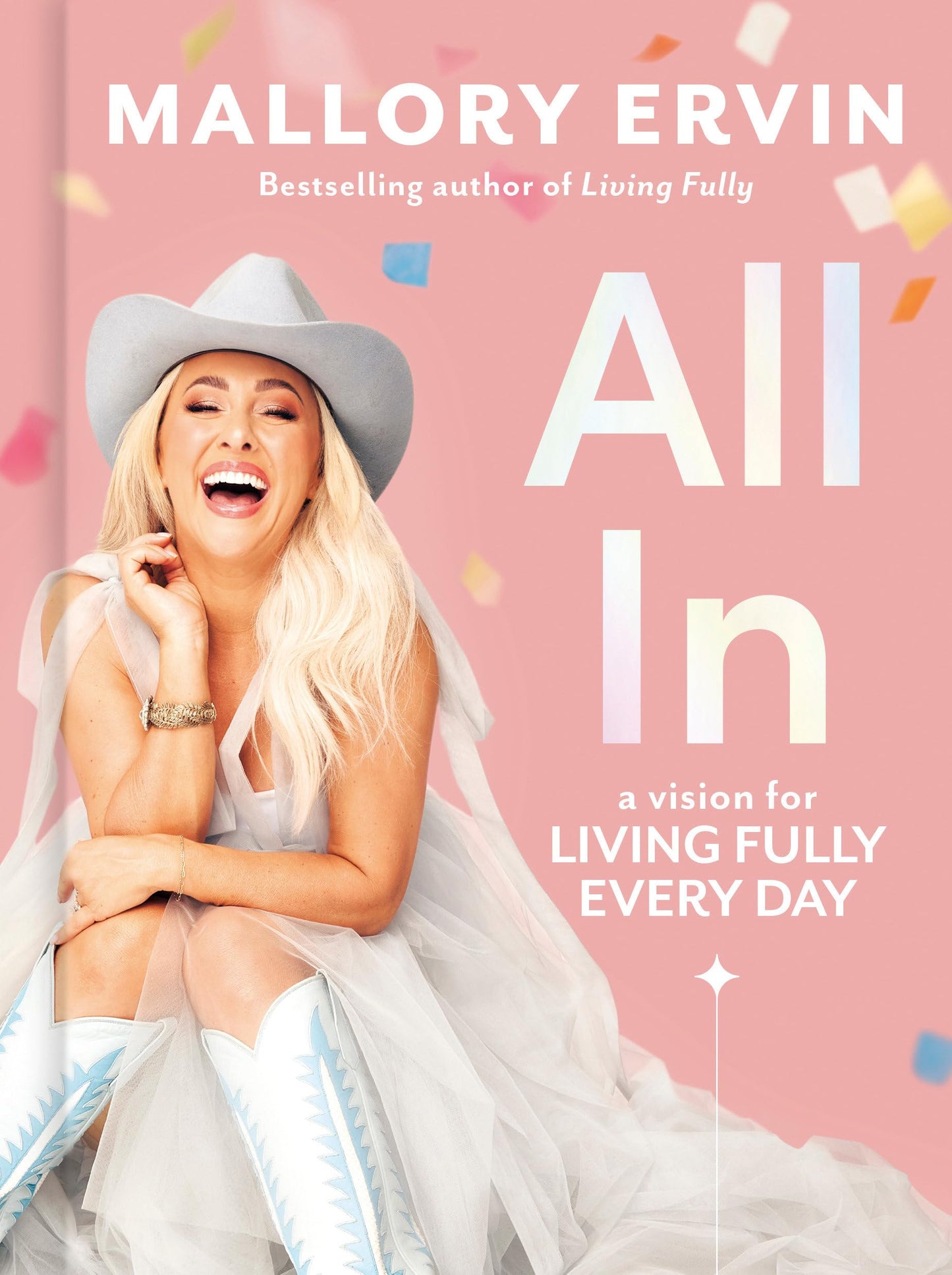 All In: A Vision for Living Fully Every Day - 1379