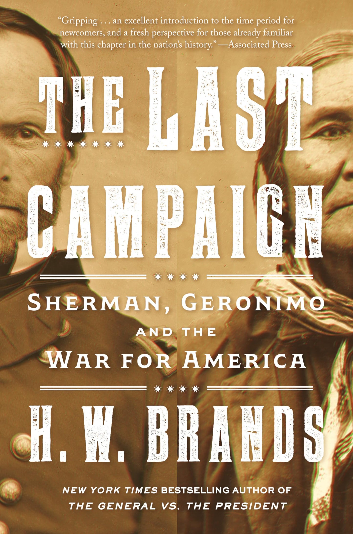 The Last Campaign: Sherman, Geronimo and the War for America (Vintage Books) - 446