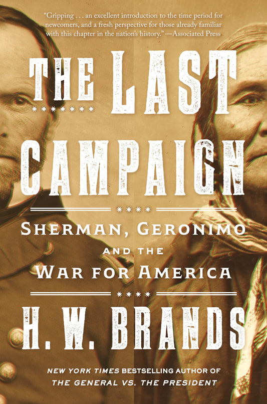 The Last Campaign: Sherman, Geronimo and the War for America (Vintage Books) - 446