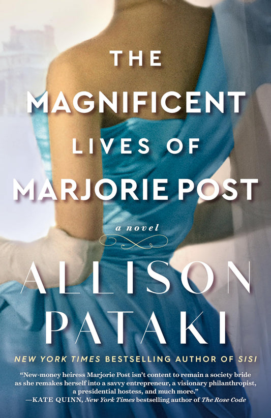 The Magnificent Lives of Marjorie Post: A Novel - 1797