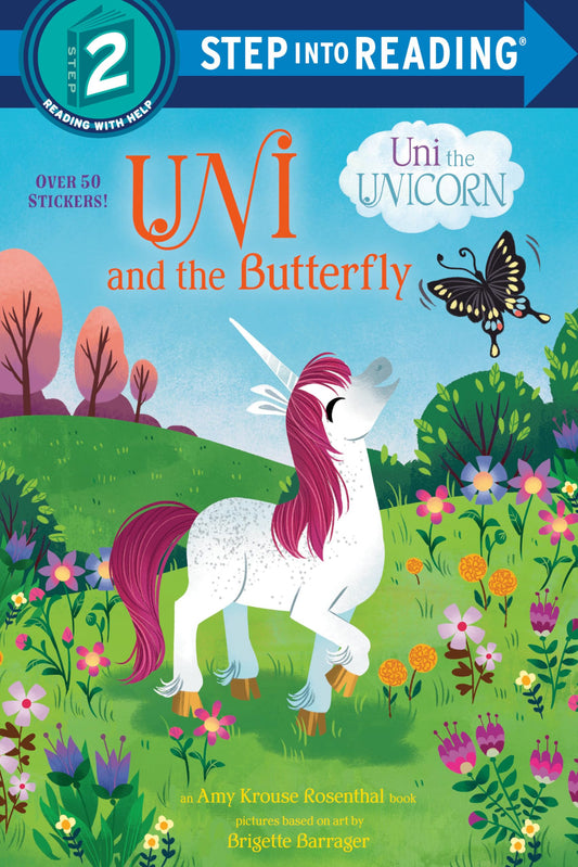 Uni and the Butterfly (Uni the Unicorn) (Step into Reading)