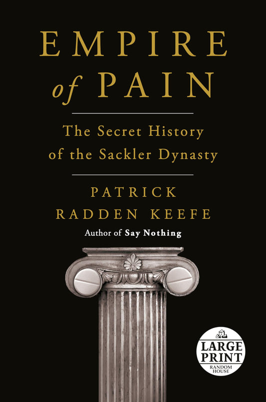Empire of Pain: The Secret History of the Sackler Dynasty - 1239