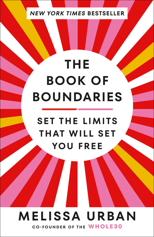 The Book of Boundaries: Set the Limits That Will Set You Free - 2049