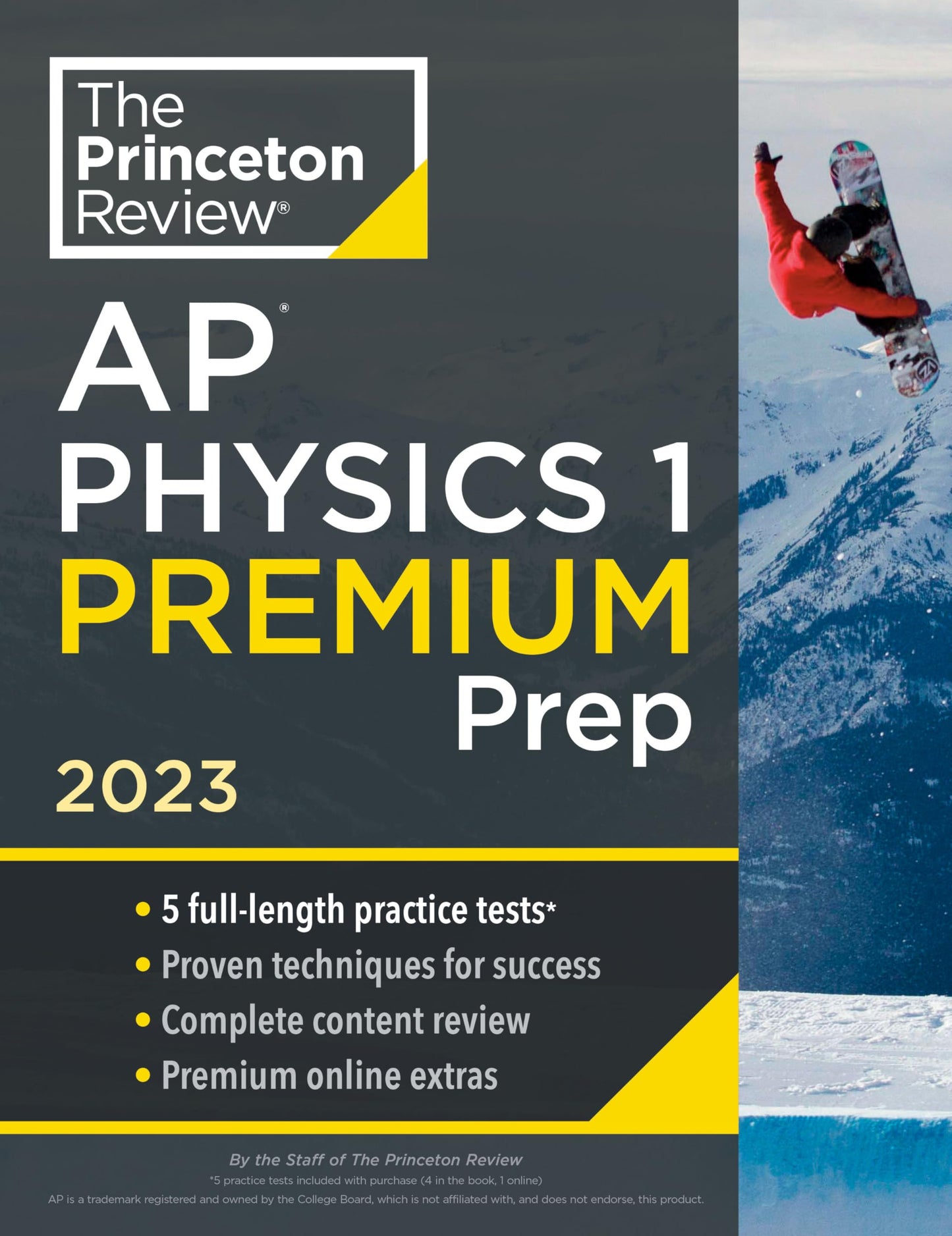 Princeton Review AP Physics 1 Premium Prep, 2023: 5 Practice Tests + Complete Content Review + Strategies & Techniques (College Test Preparation) - 9810