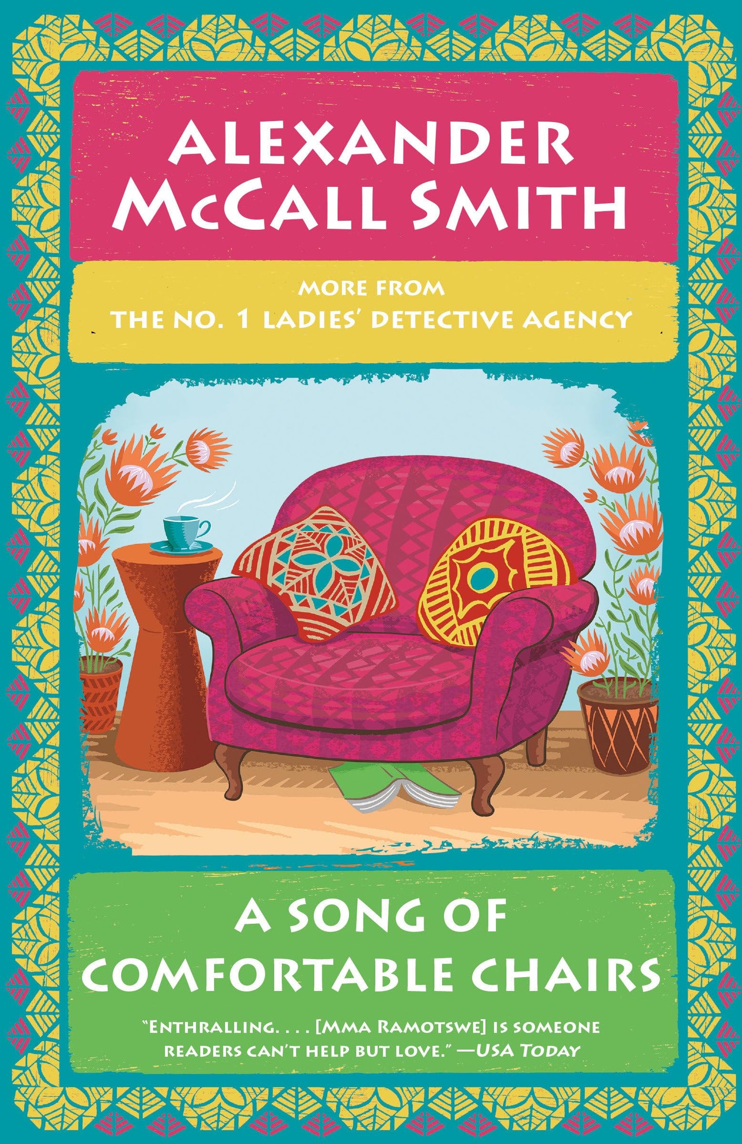 A Song of Comfortable Chairs: No. 1 Ladies' Detective Agency (23) (No. 1 Ladies' Detective Agency Series) - 5016