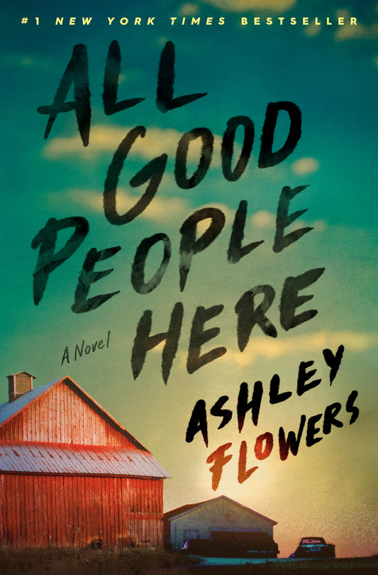 All Good People Here: A Novel - 1049