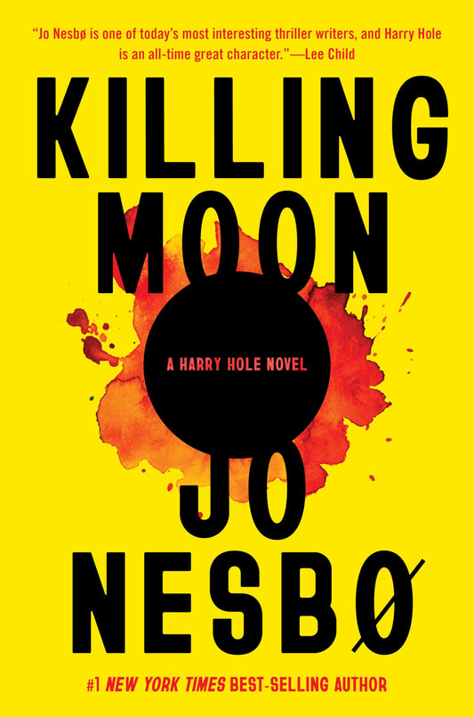 Killing Moon: A Harry Hole Novel (13) (Harry Hole Series) - 2977