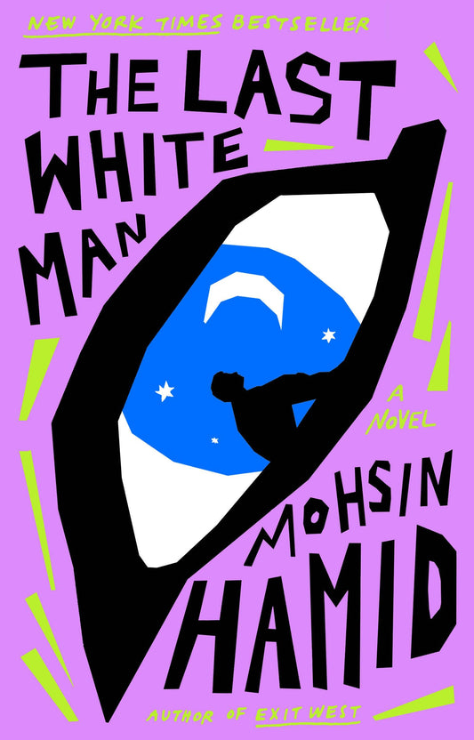 The Last White Man: A Novel - 2957