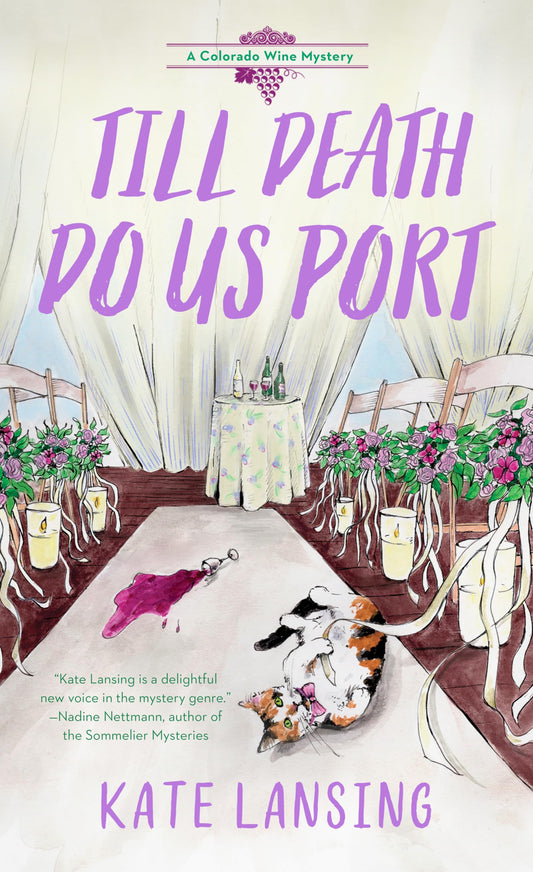 Till Death Do Us Port (A Colorado Wine Mystery) - 6778