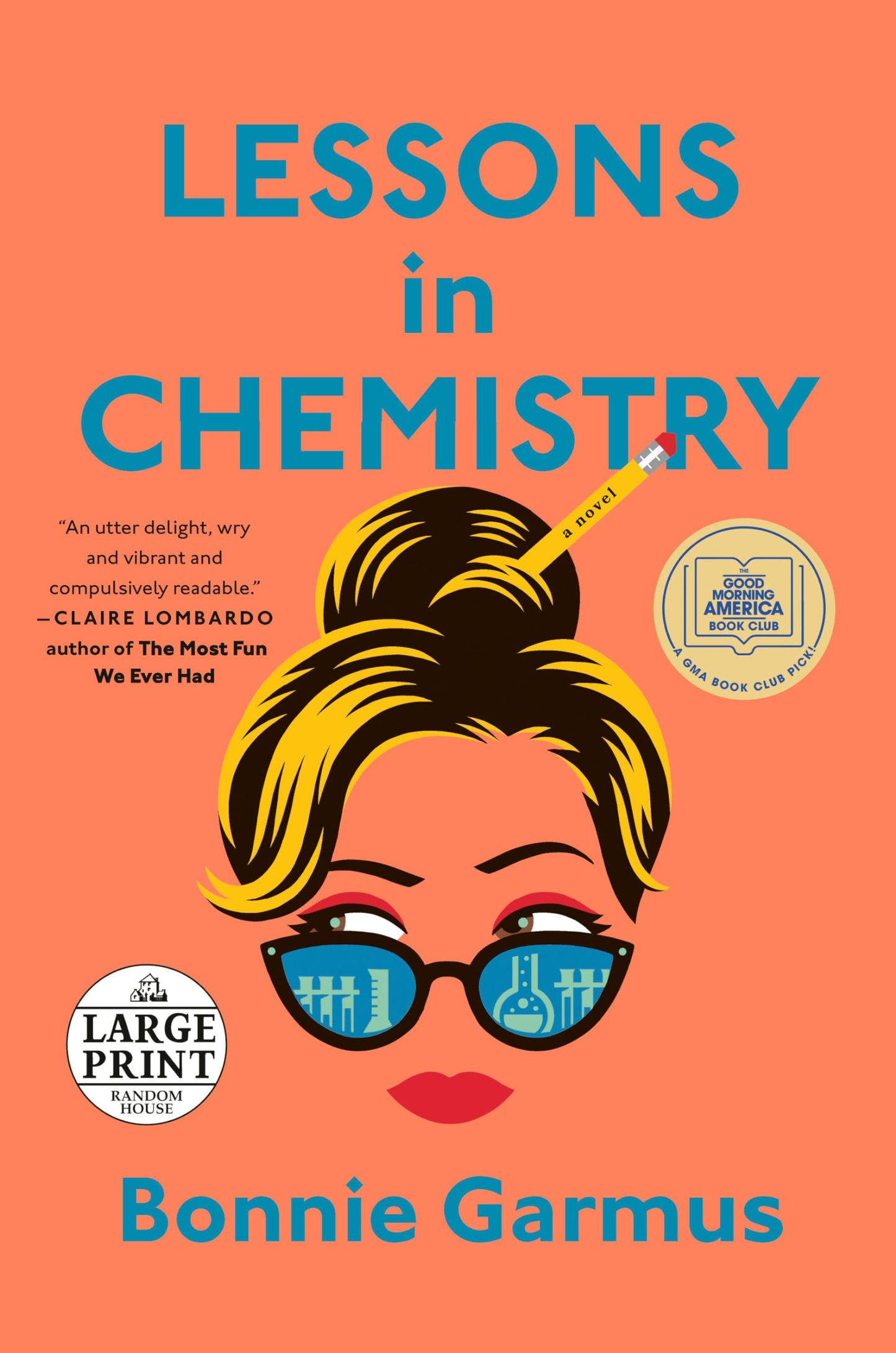 Lessons in Chemistry: A Novel (Random House Large Print) - 225