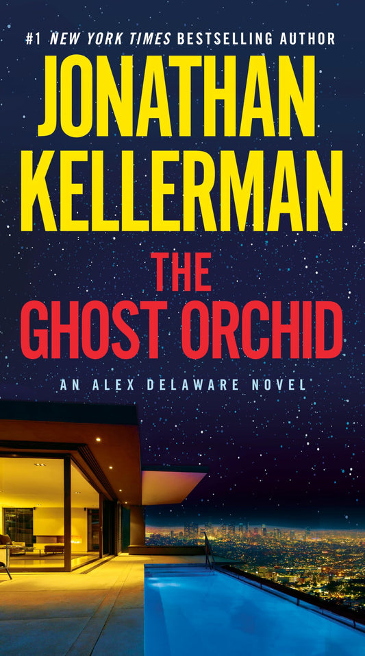 The Ghost Orchid: An Alex Delaware Novel - 6583