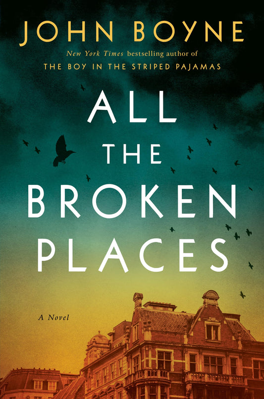 All the Broken Places: A Novel - 8626