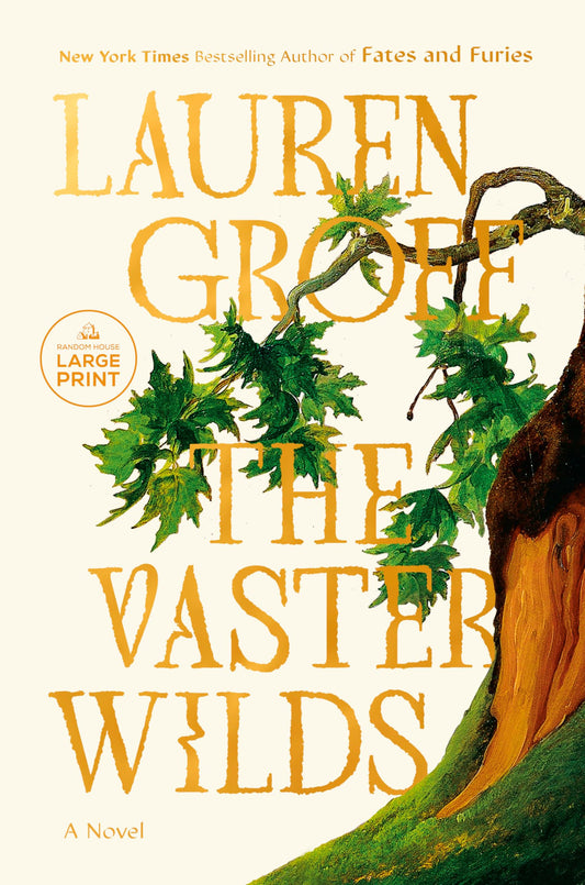 The Vaster Wilds: A Novel (Random House Large Print) - 8802