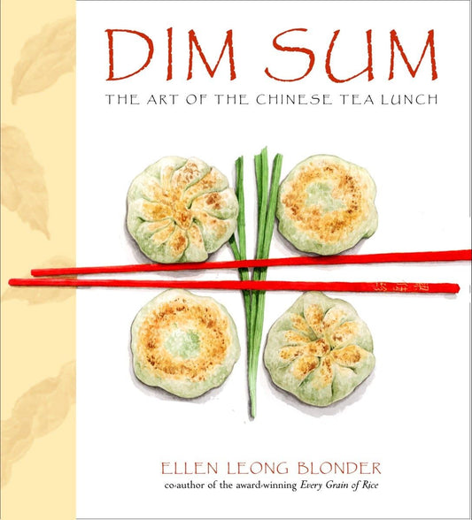Dim Sum: The Art of Chinese Tea Lunch: A Cookbook - 6767