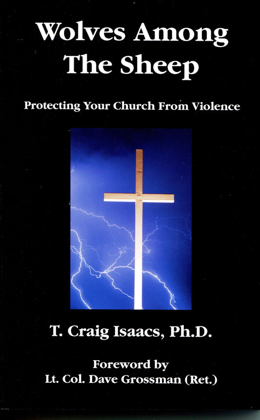 Wolves Among The Sheep: Protecting Your Church From Violence