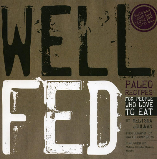 Well Fed: Paleo Recipes for People Who Love to Eat - 2904