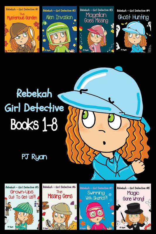 Rebekah - Girl Detective Books 1-8: Fun Short Story Mysteries for Children Ages 9-12 (The Mysterious Garden, Alien Invasion, Magellan Goes Missing, Ghost Hunting,Grown-Ups Out To Get Us?! + 3 more!) - 2143