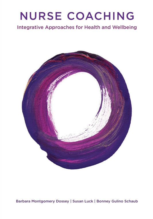 Nurse Coaching: Integrative Approaches for Health and Wellbeing - 8975