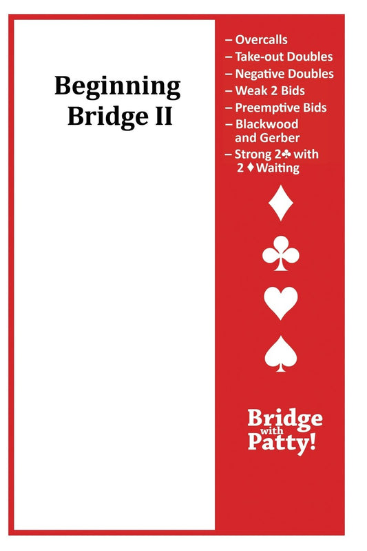 Beginning Bridge II (Bridge with Patty) - 9508