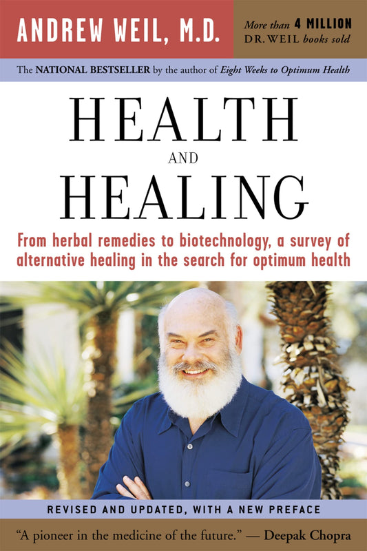 Health and Healing: The Philosophy of Integrative Medicine and Optimum Health - 4942