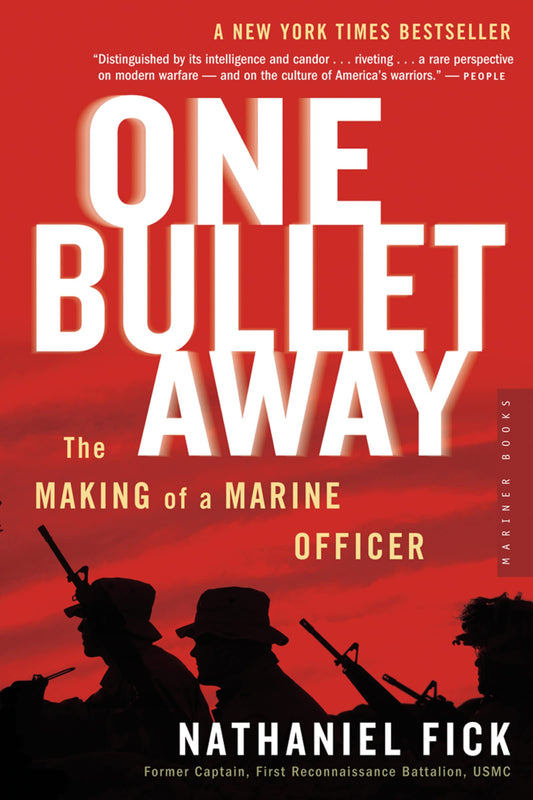 One Bullet Away: The Making of a Marine Officer - 6370