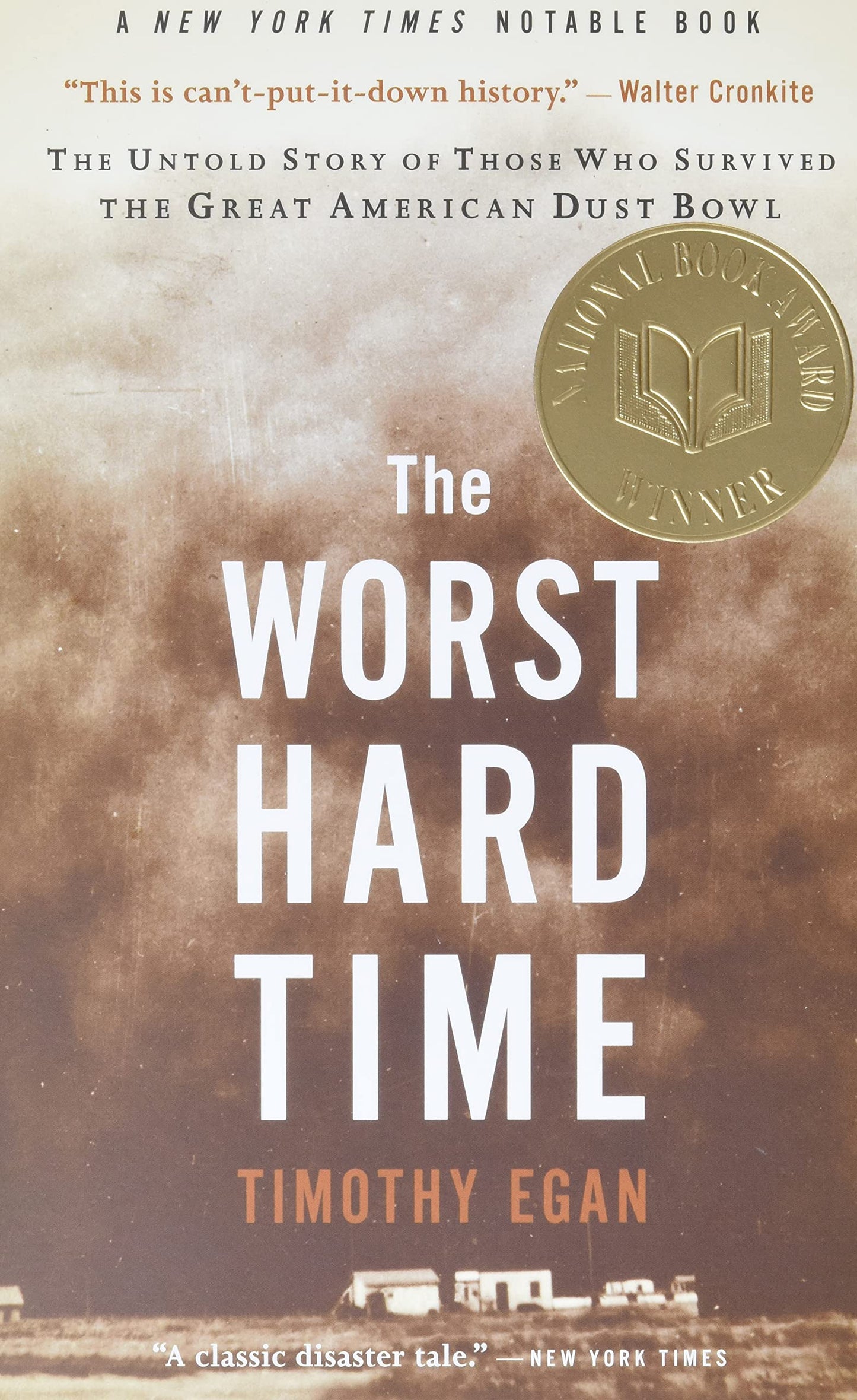 The Worst Hard Time: The Untold Story of Those Who Survived the Great American Dust Bowl - 8869