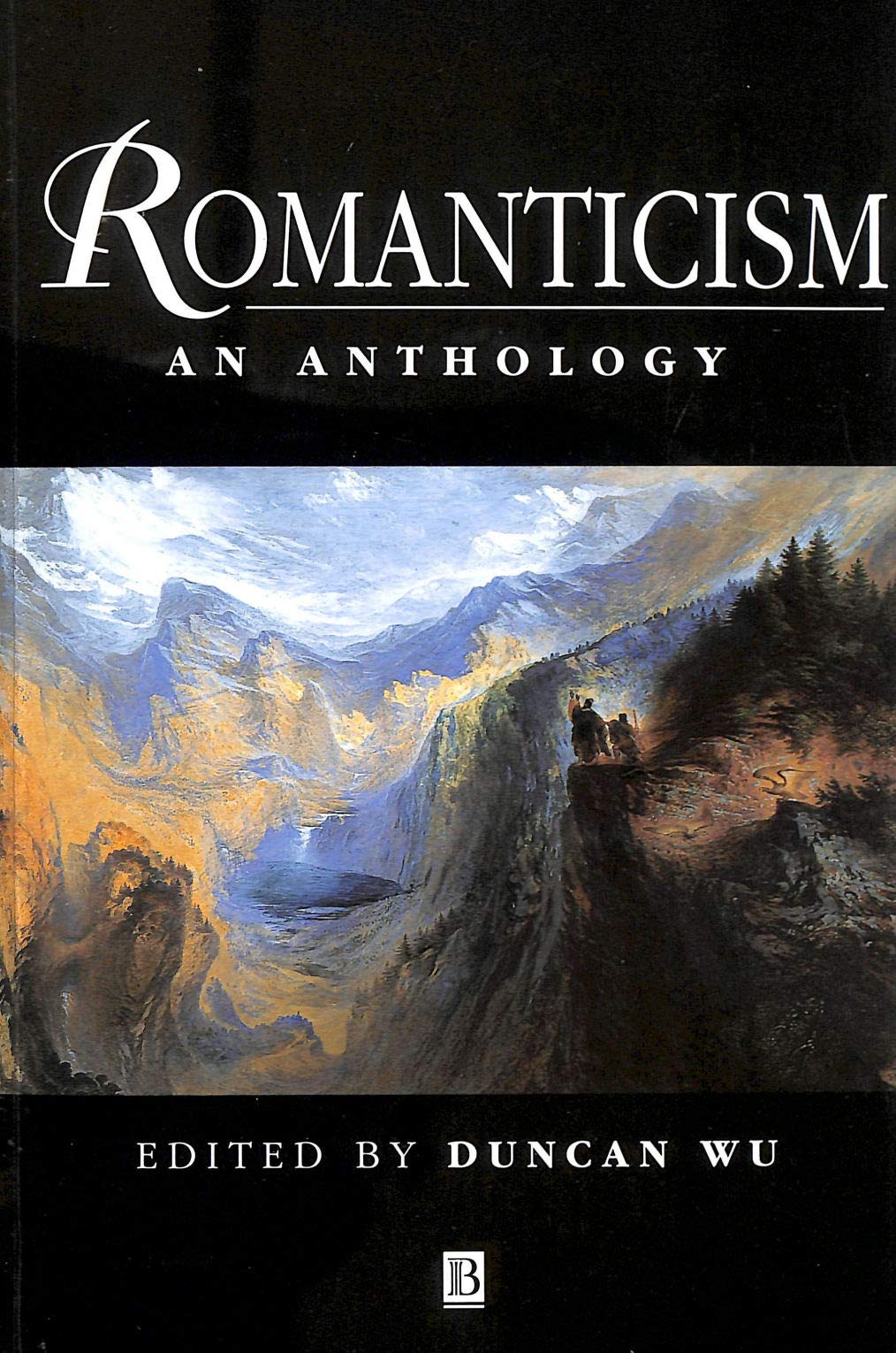 Romanticism: An Anthology (Blackwell Anthologies)