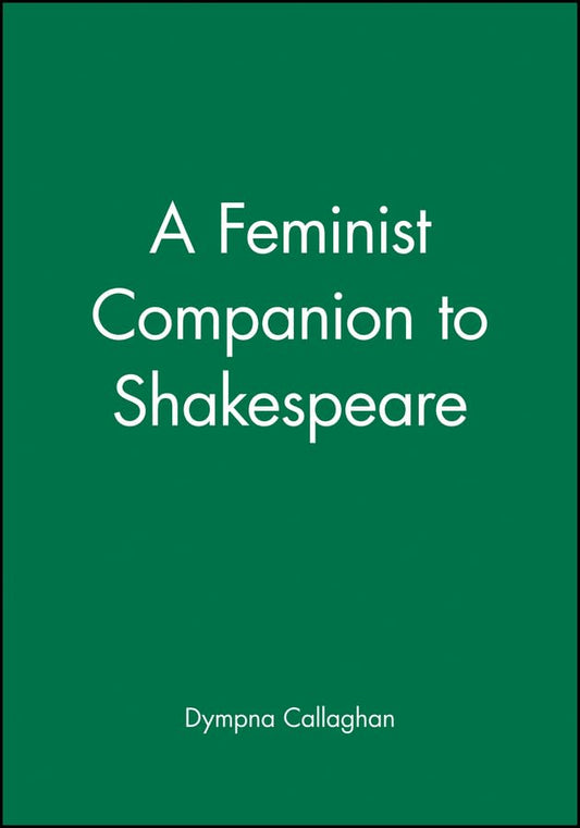 Callaghan Feminist Companion to Shakespeare