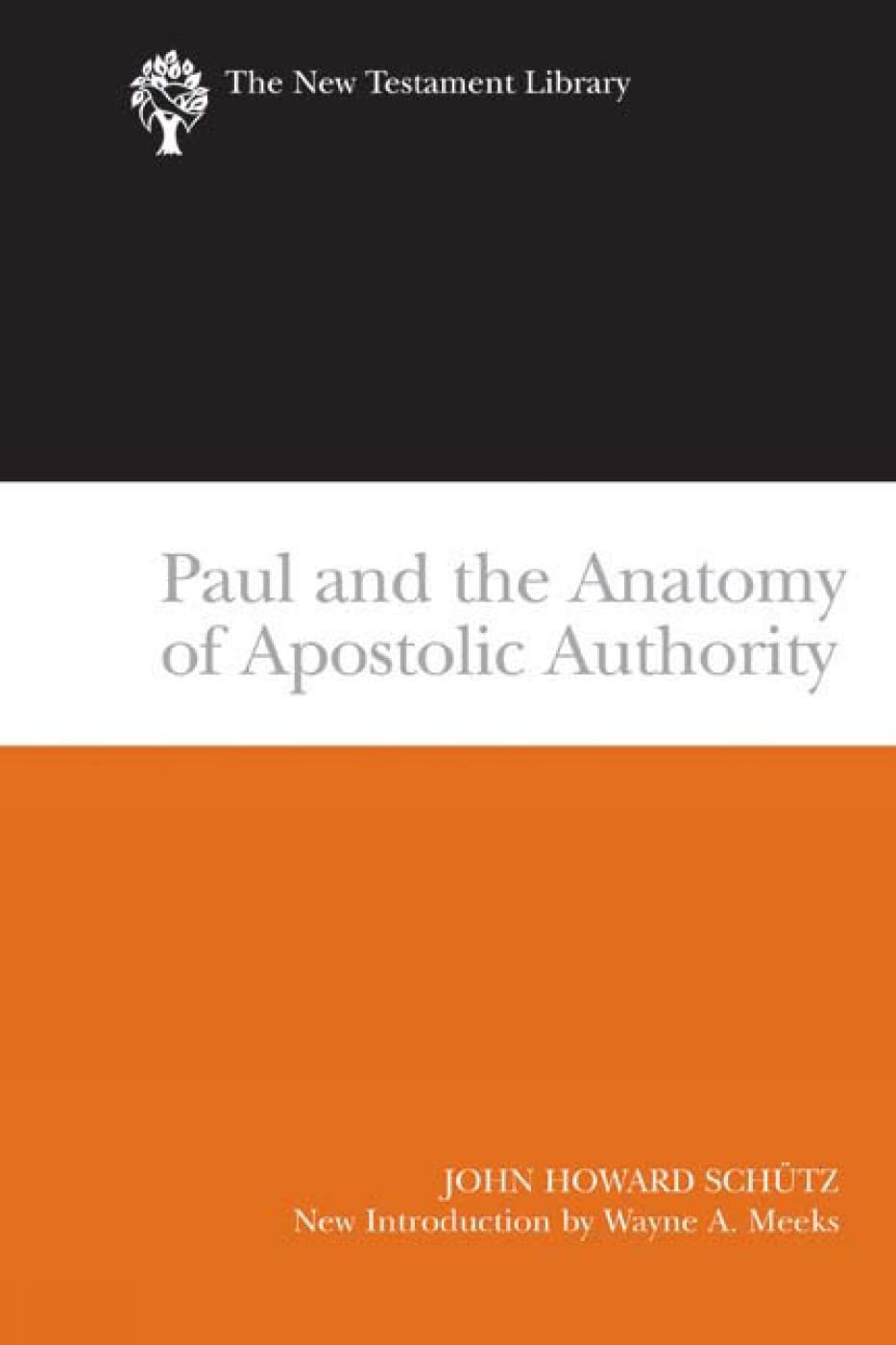 Paul and the Anatomy of Apostolic Authority (The New Testament Library) - 7987