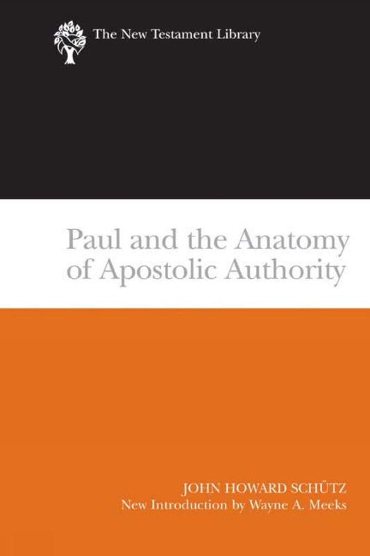 Paul and the Anatomy of Apostolic Authority (The New Testament Library) - 7987