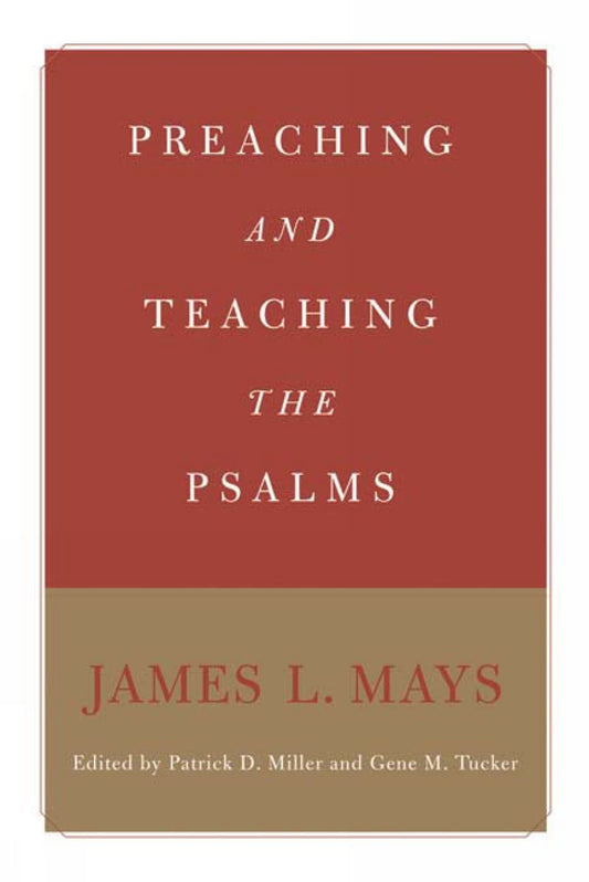 Preaching and Teaching the Psalms