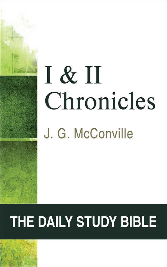 I and II Chronicles (OT Daily Study Bible Series)