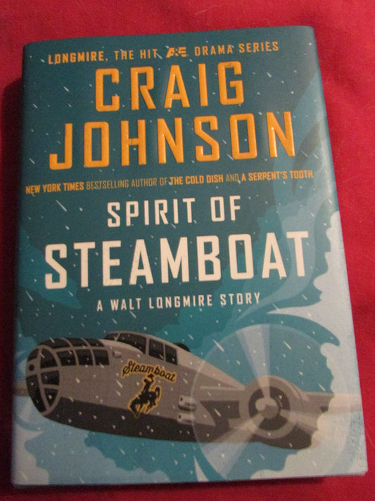 Spirit of Steamboat: A Walt Longmire Story - 1077