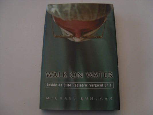 Walk on Water: Inside an Elite Pediatric Surgical Unit - 3494