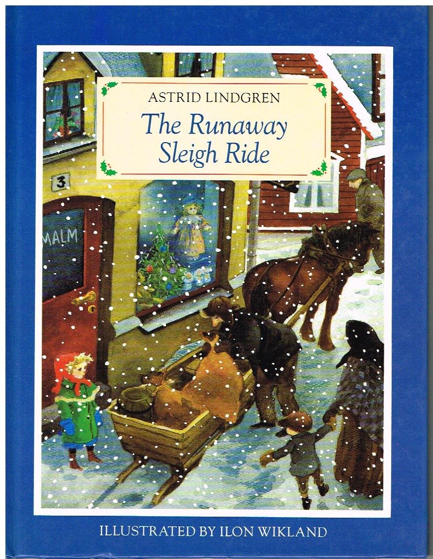 The Runaway Sleigh Ride (English and Swedish Edition)