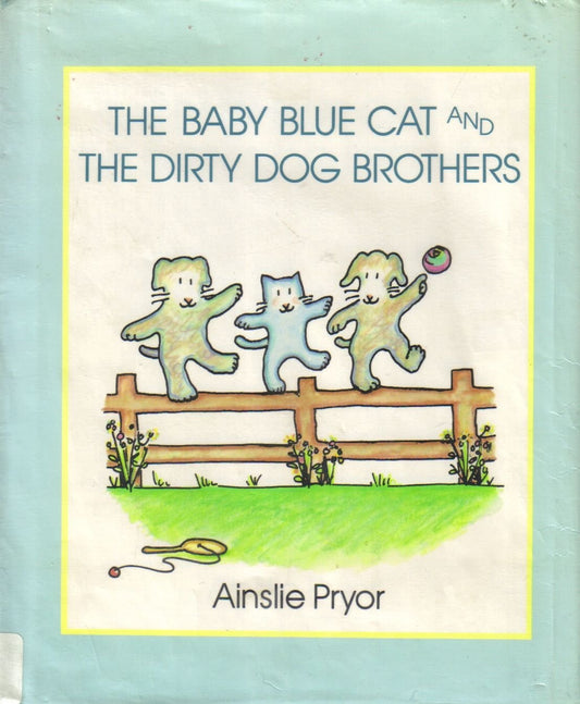 The Baby Blue Cat and the Dirty Dog Brothers - 1888
