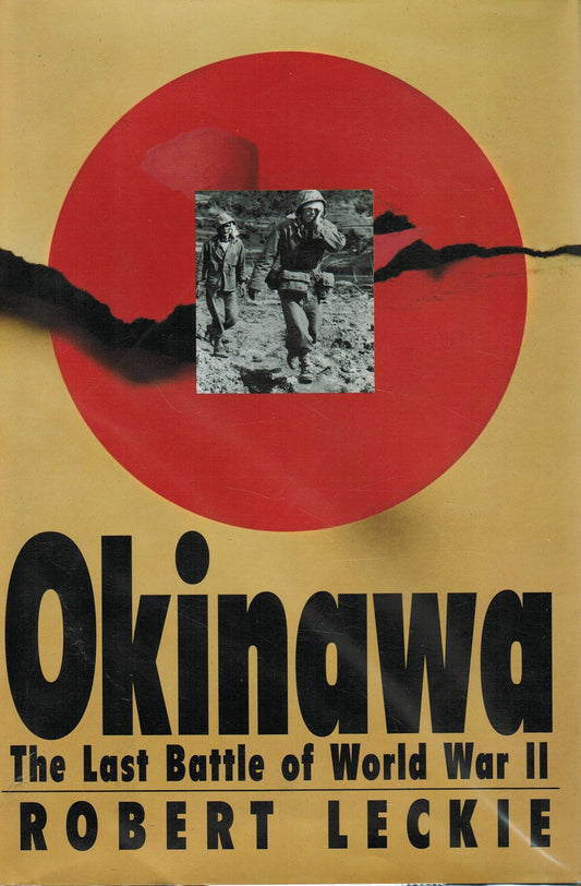 Okinawa: The Last Battle of World War II - 4234