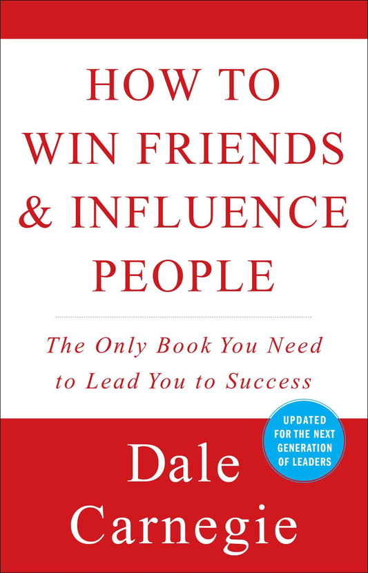 How to Win Friends & Influence People (Dale Carnegie Books) - 9247