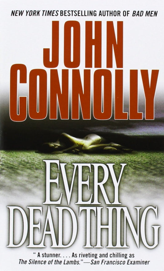 Every Dead Thing: A Charlie Parker Thriller (1) - 1750
