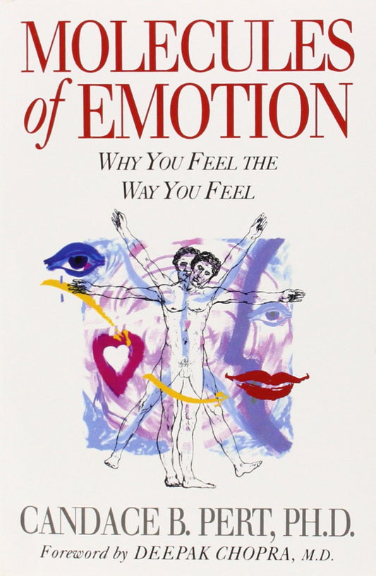 Molecules of Emotion (Why You Feel the Way You Feel) - 7243