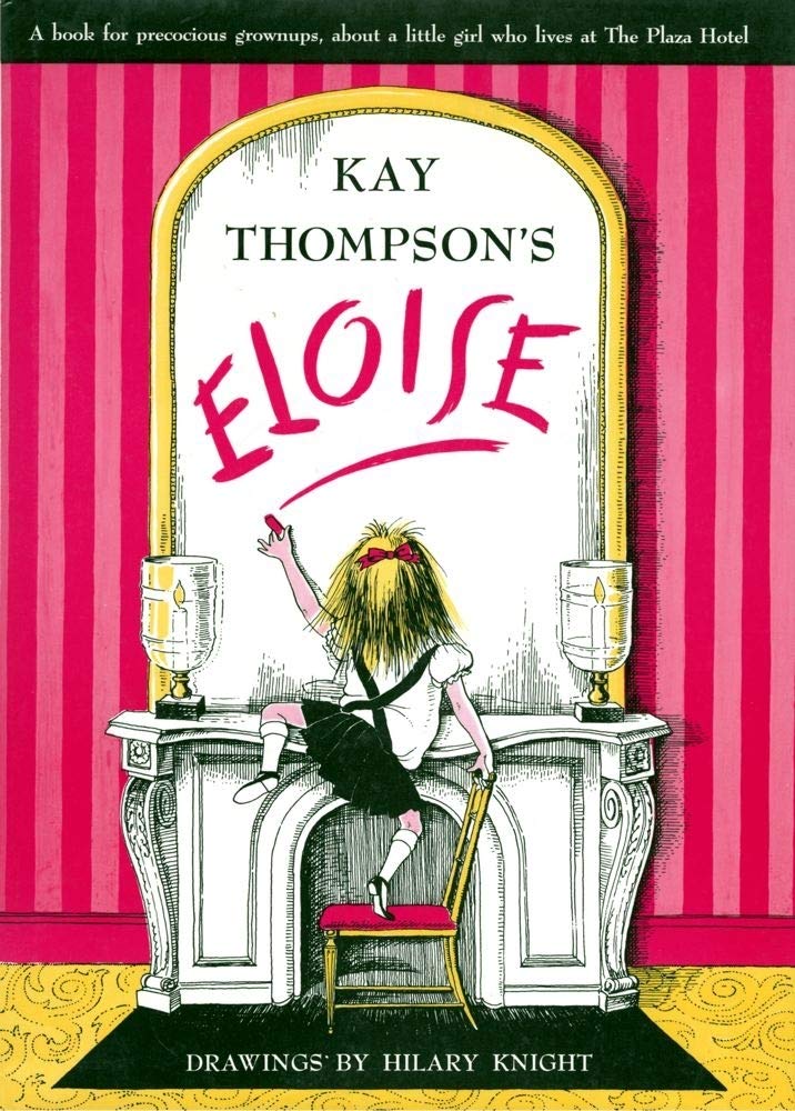 Eloise: A Book for Precocious Grown Ups - 5470