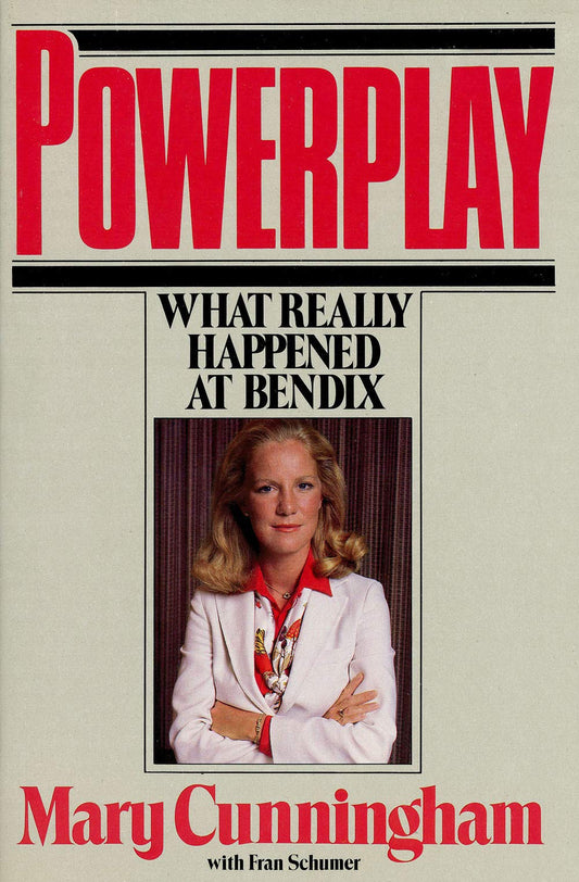 Powerplay: What Really Happened at Bendix